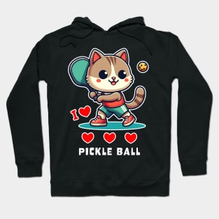I Love Pickle Ball, Cute Cat playing Pickle Ball, funny graphic t-shirt for lovers of Pickle Ball and Cats Hoodie